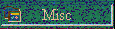 Misc